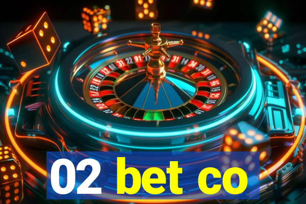 02 bet co